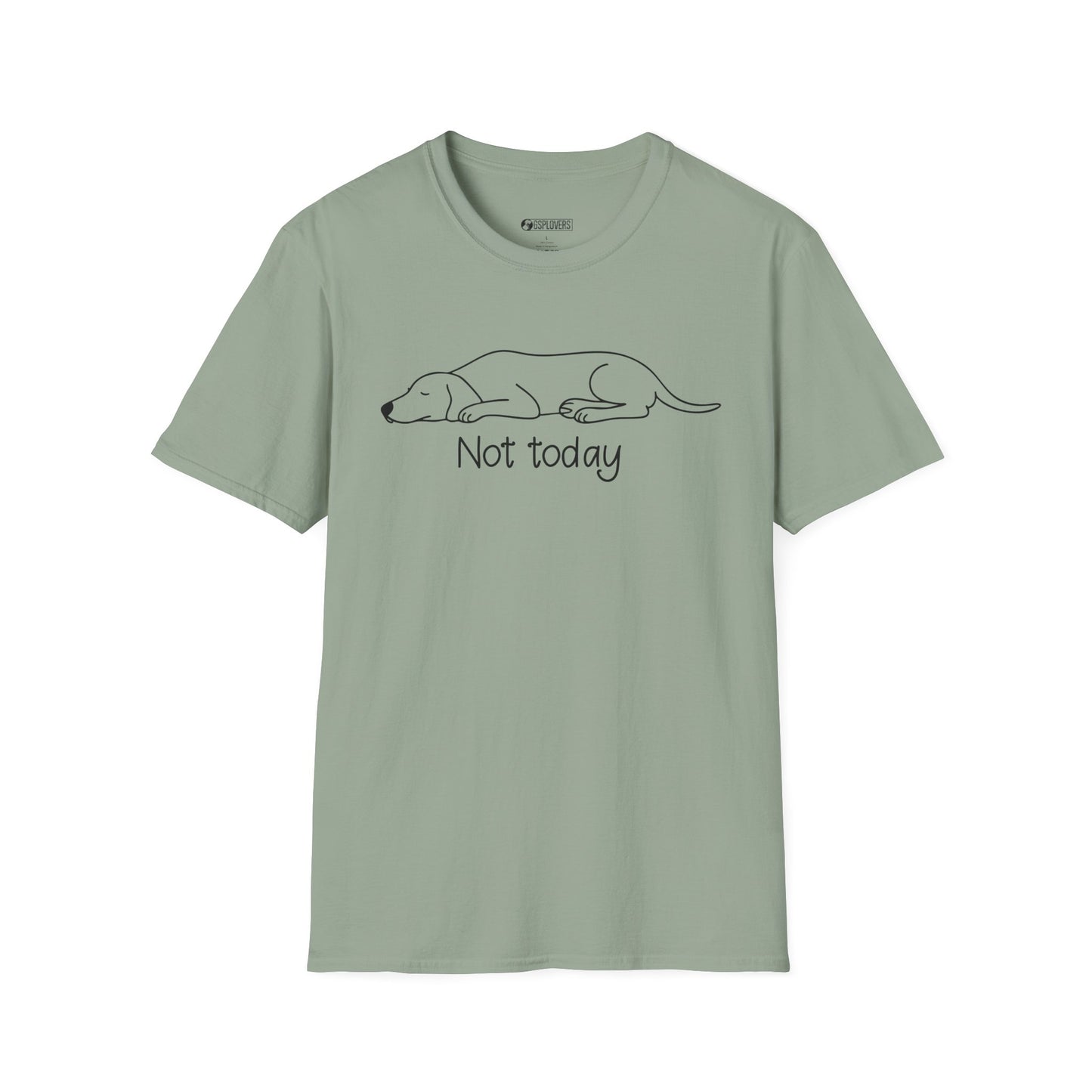 Not Today GSP T-Shirt