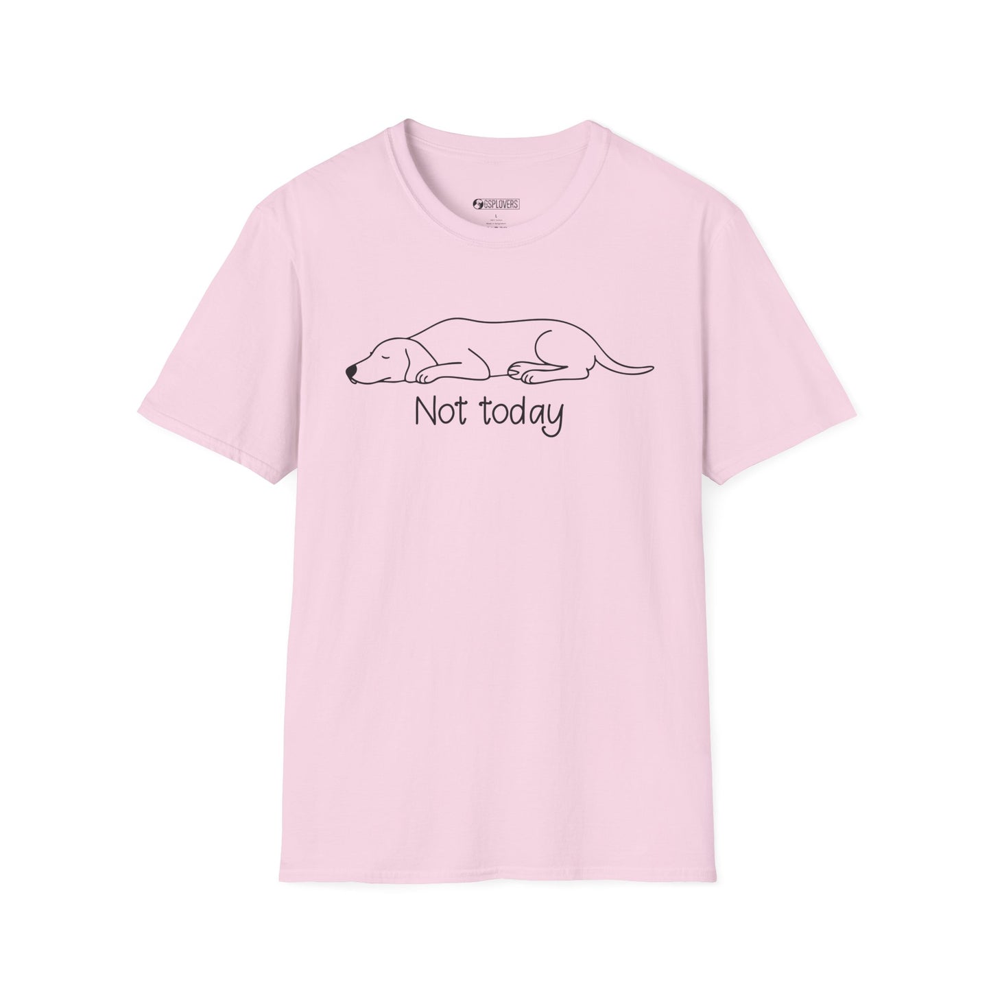 Not Today GSP T-Shirt