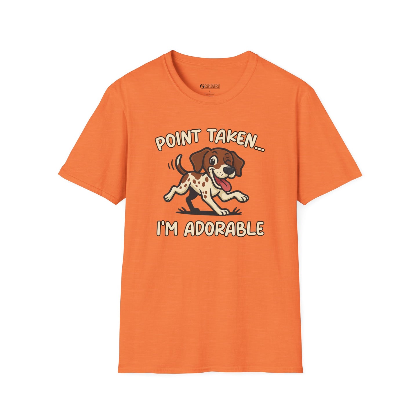 “Point Taken... I’m Adorable" T-Shirt