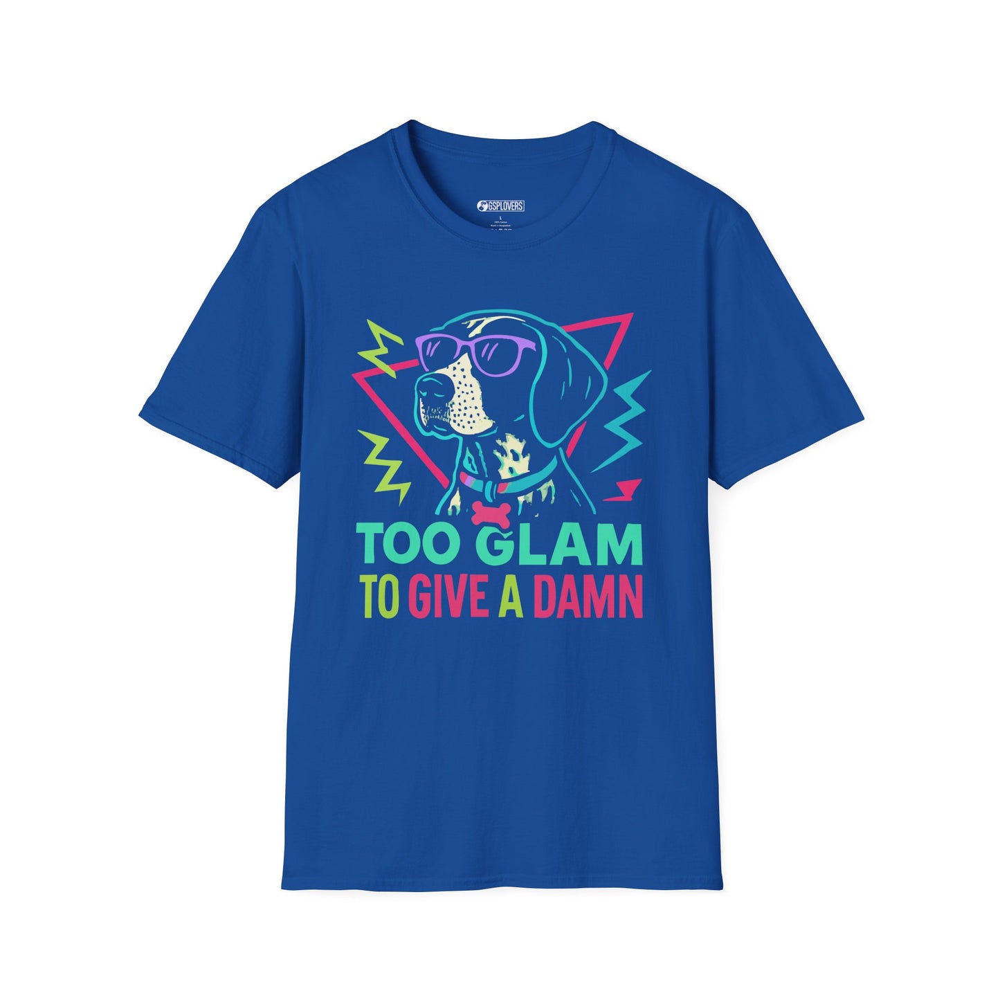 Too Glam to Give a Damn Tee