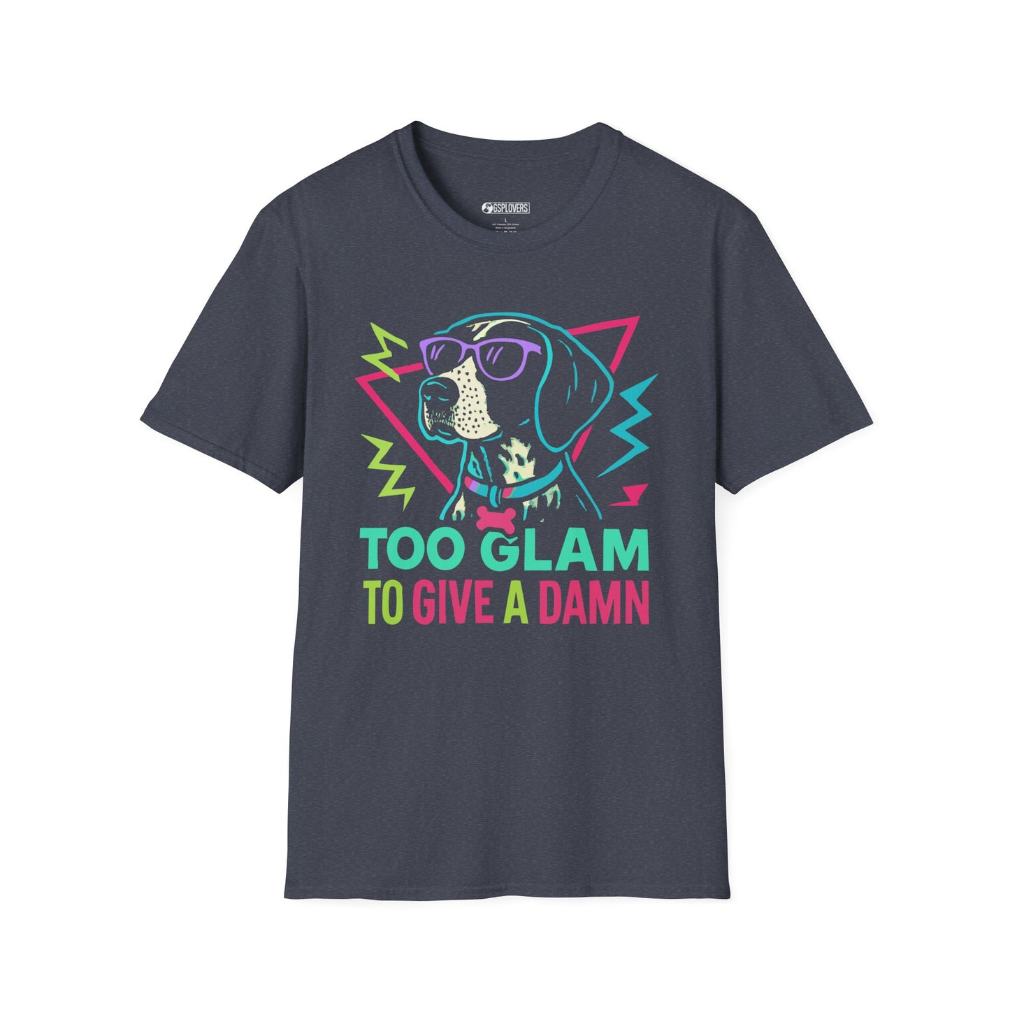 Too Glam to Give a Damn Tee