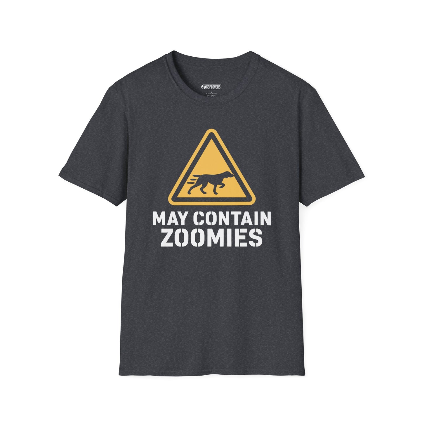 Warning: May Contain Zoomies T-Shirt