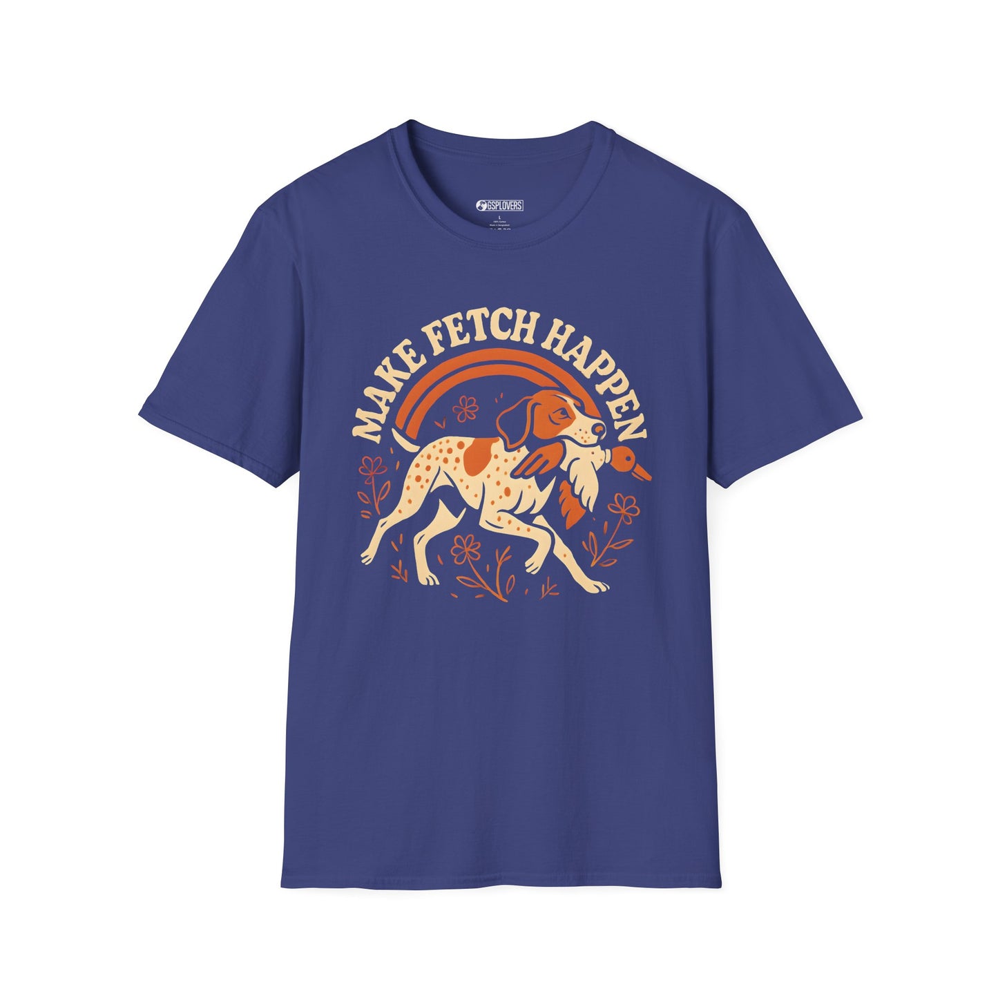 Make Fetch Happen T-Shirt