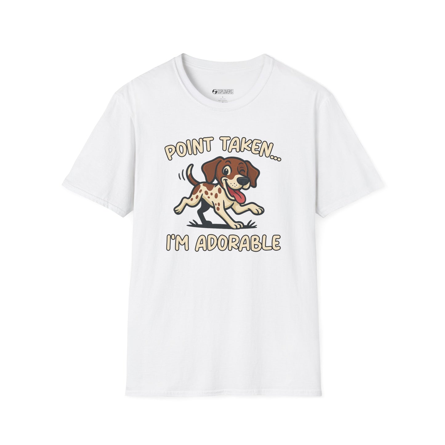 “Point Taken... I’m Adorable" T-Shirt