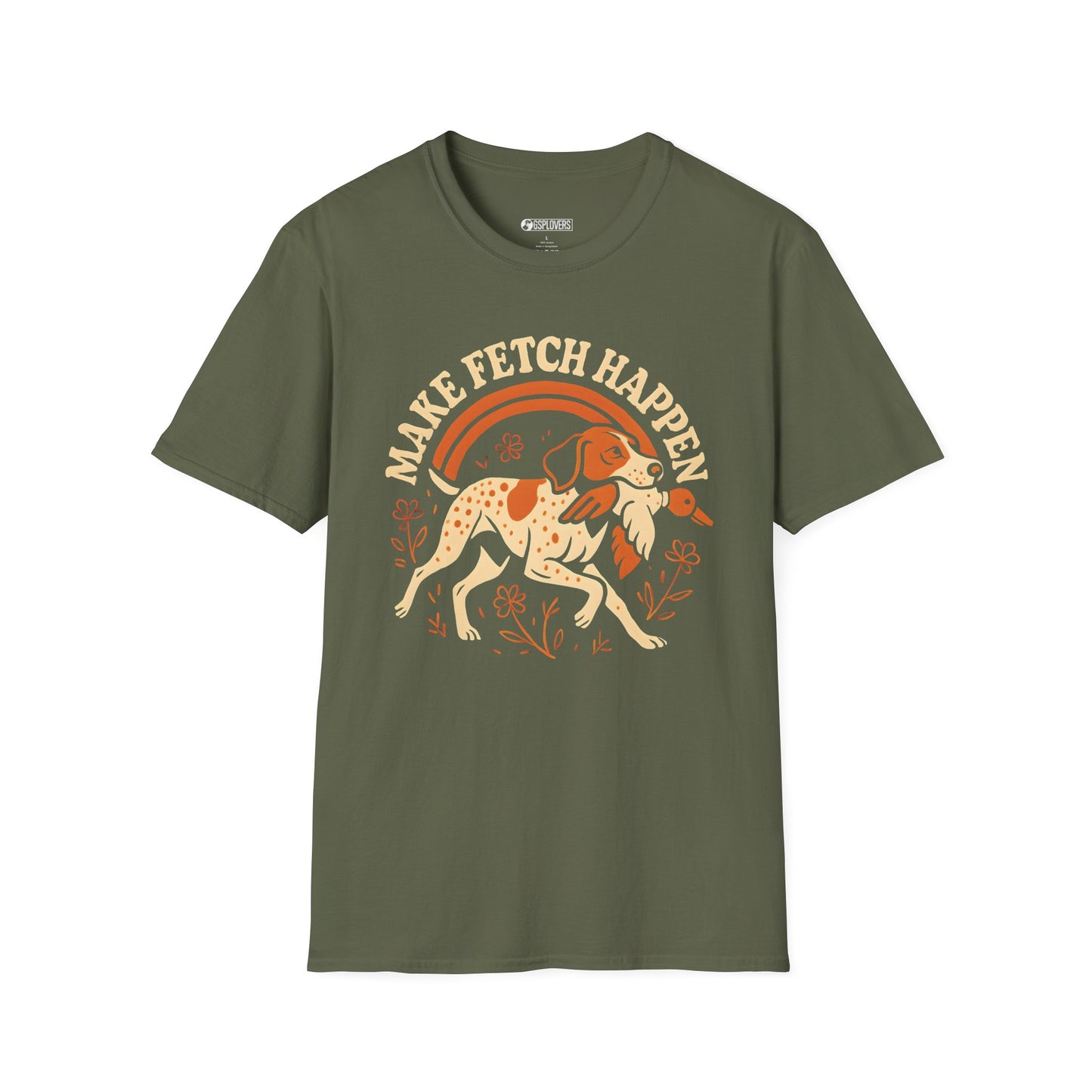 Make Fetch Happen T-Shirt