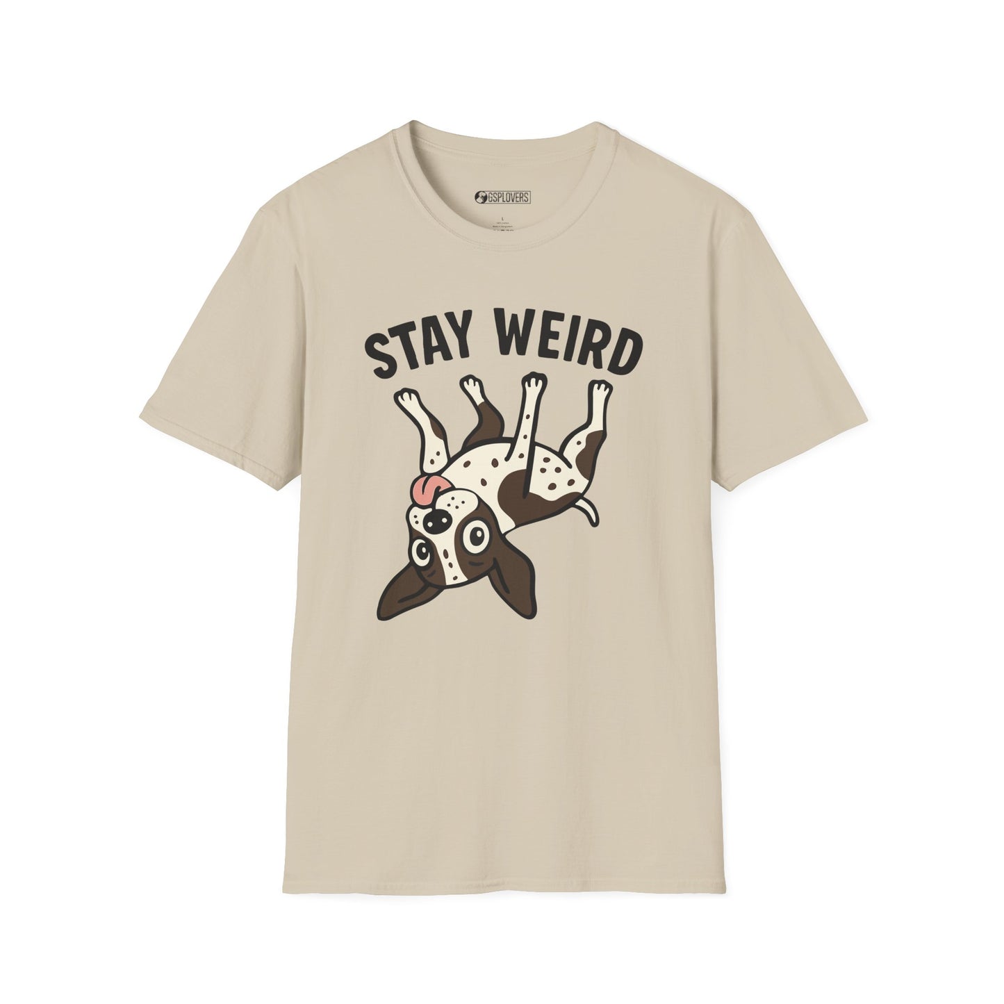 Stay Weird GSP Tee