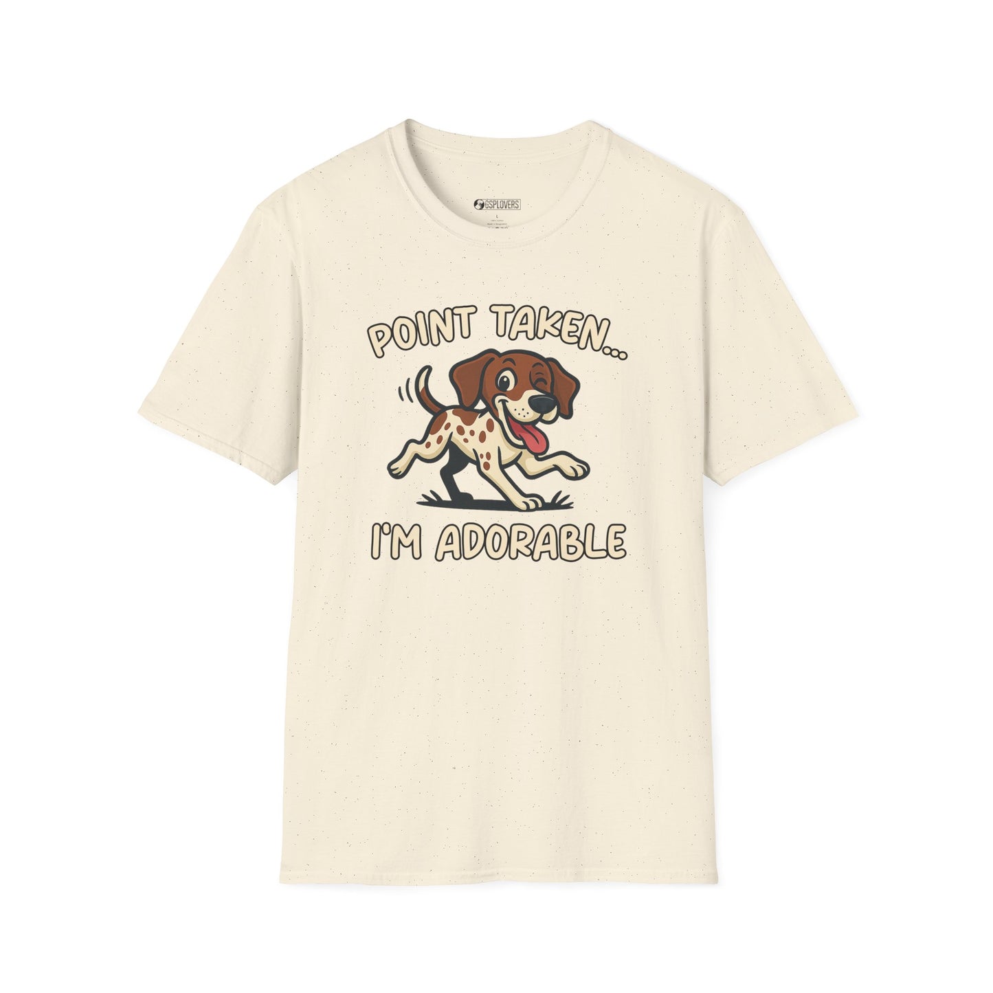 “Point Taken... I’m Adorable" T-Shirt