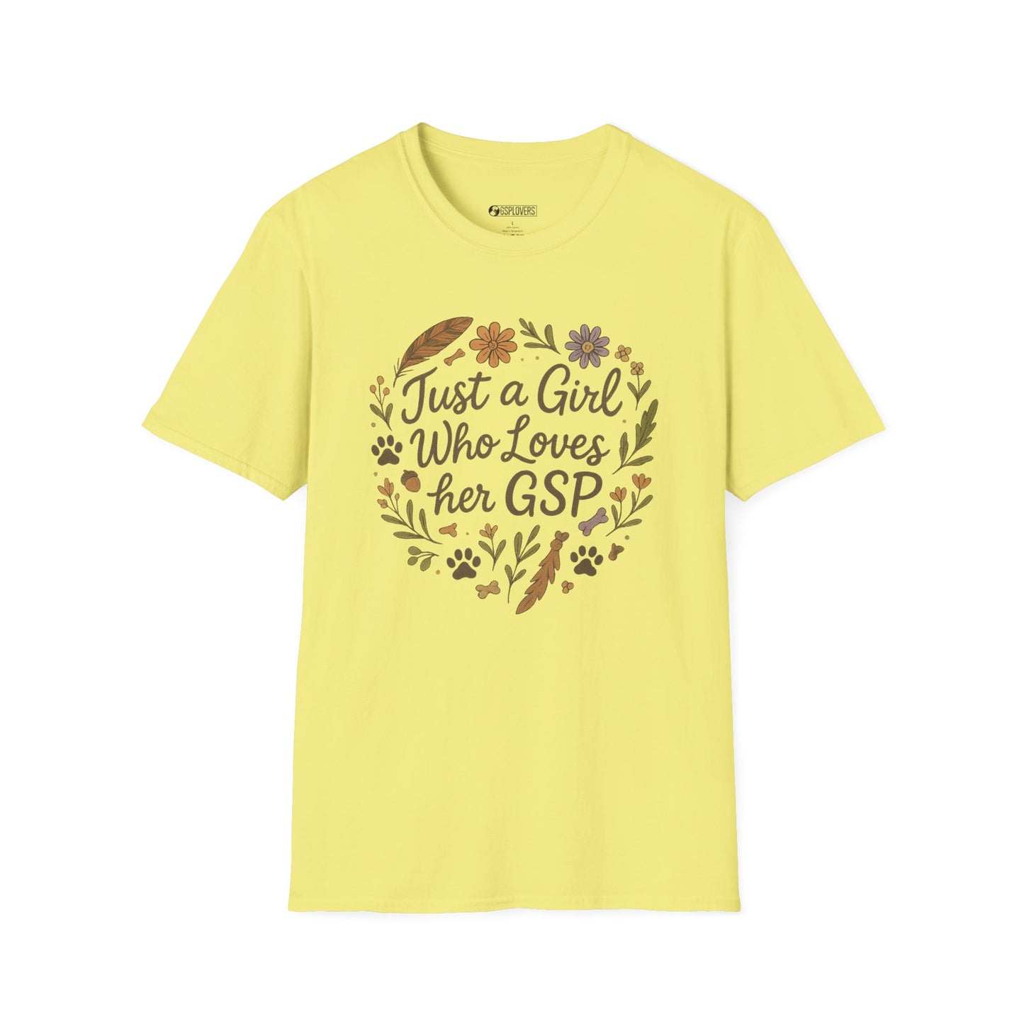 Just a Girl Who Loves Her GSP T-Shirt