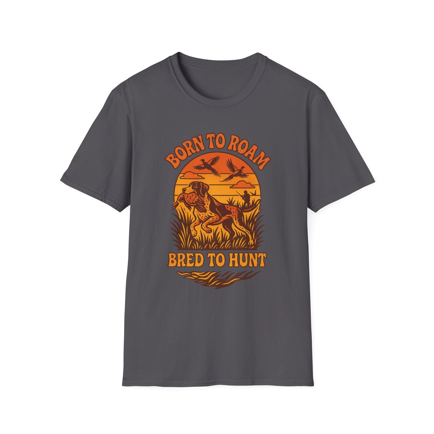 Born to Roam, Bred to Hunt Tee