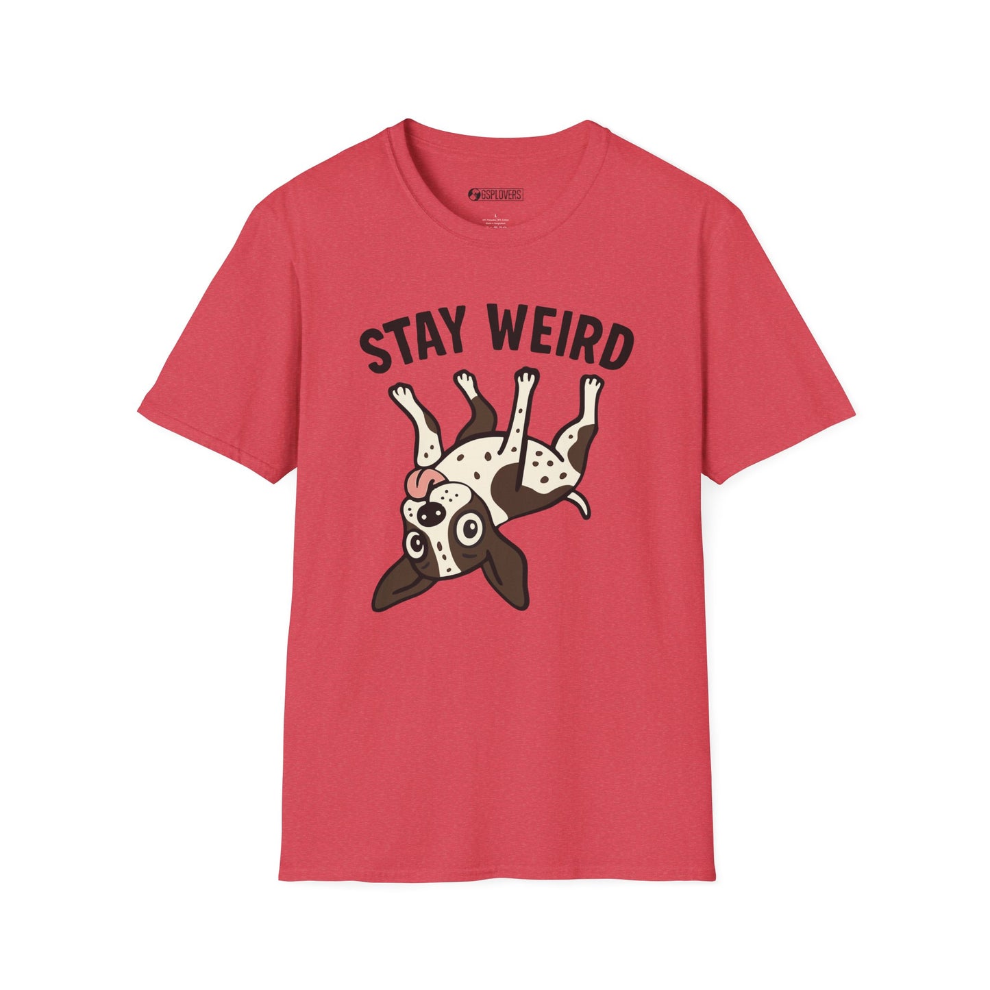Stay Weird GSP Tee