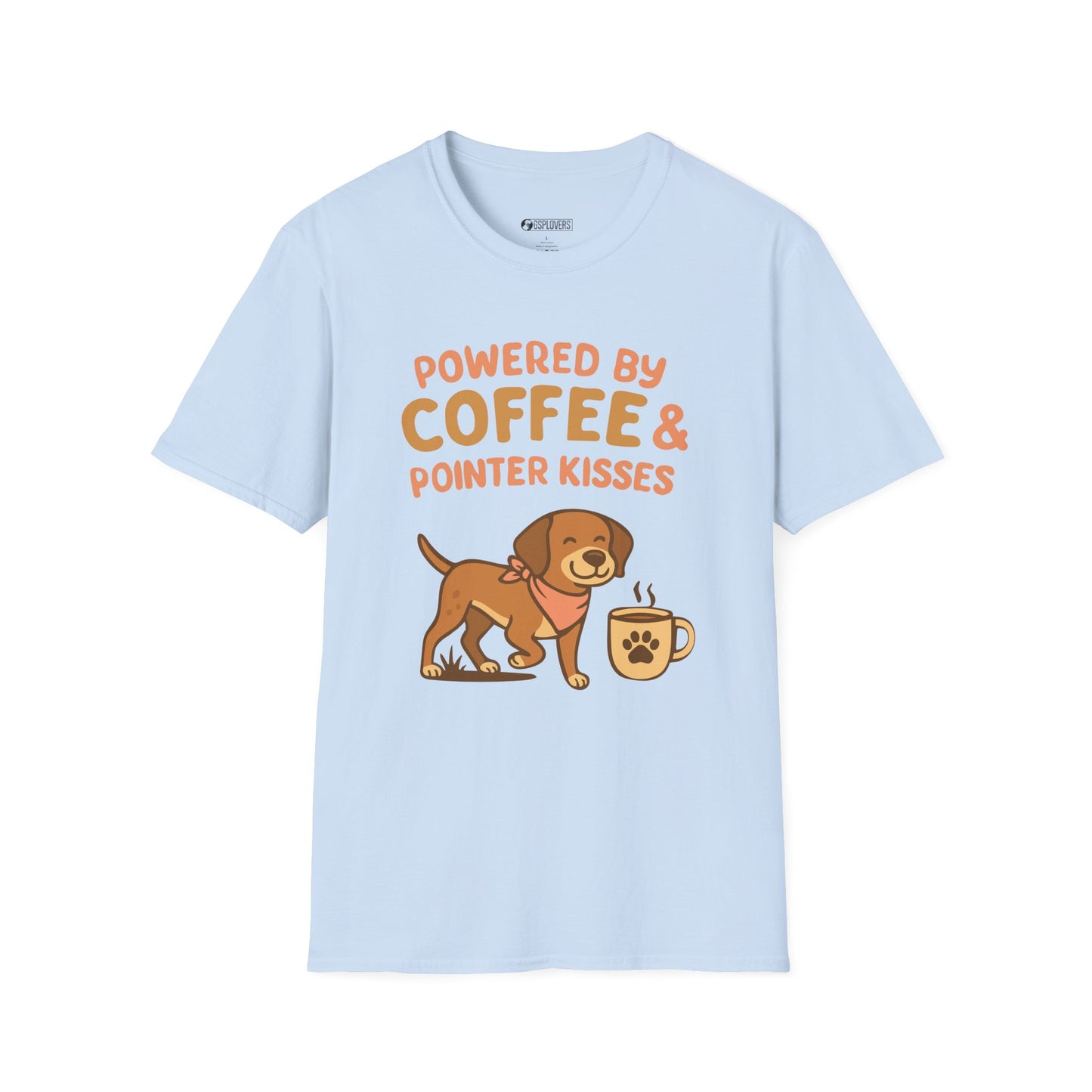 Powered by Coffee & Pointer Kisses T-Shirt