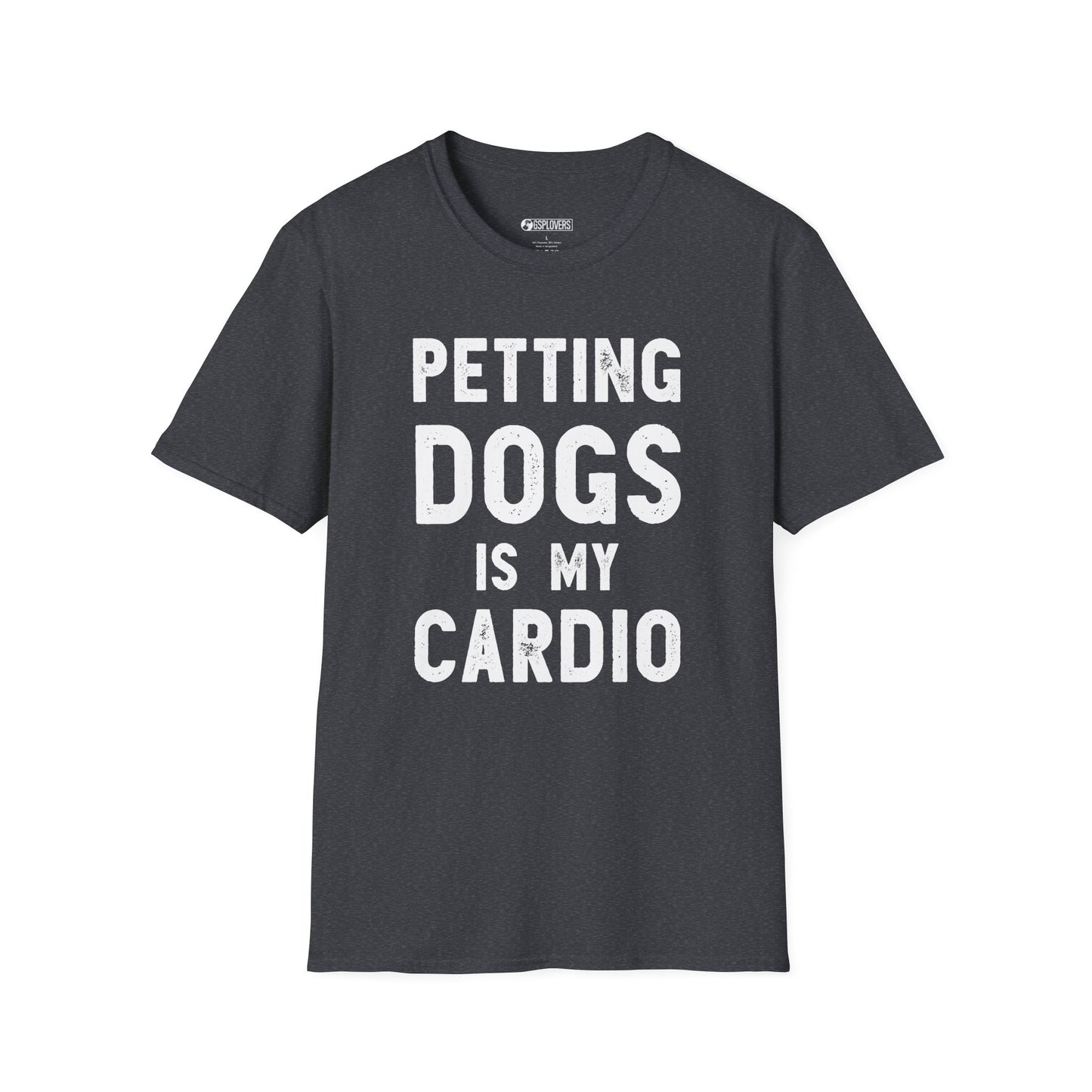 Petting Dogs is My Cardio T-Shirt
