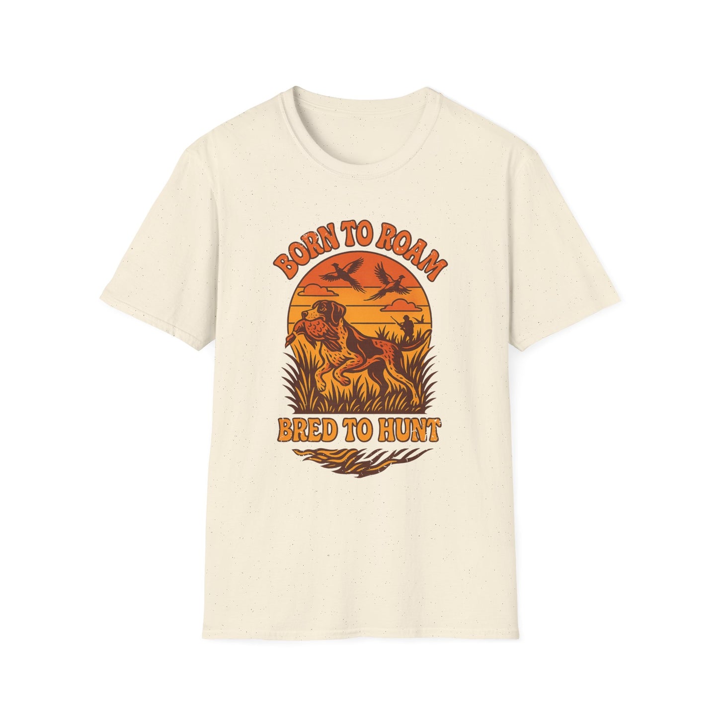 Born to Roam, Bred to Hunt Tee