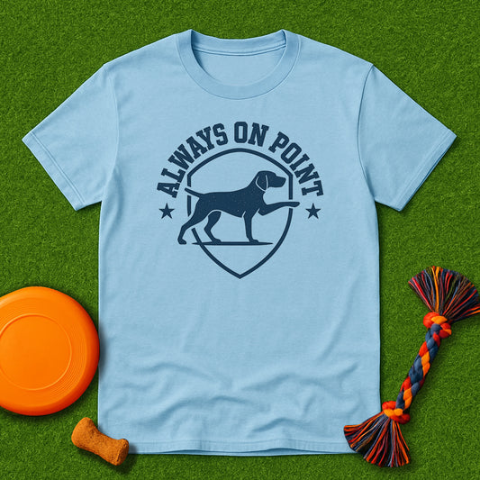 Always On Point T-Shirt