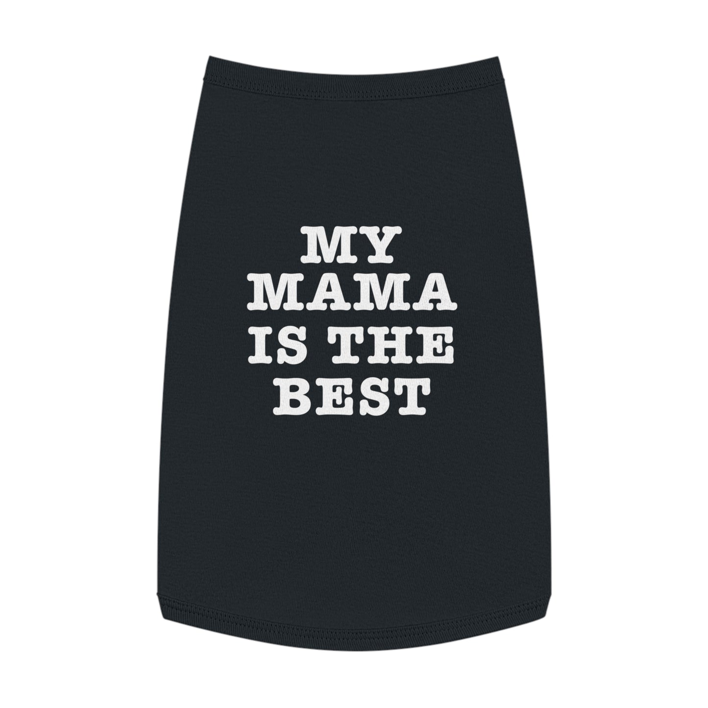 My mama is the best Tank Top