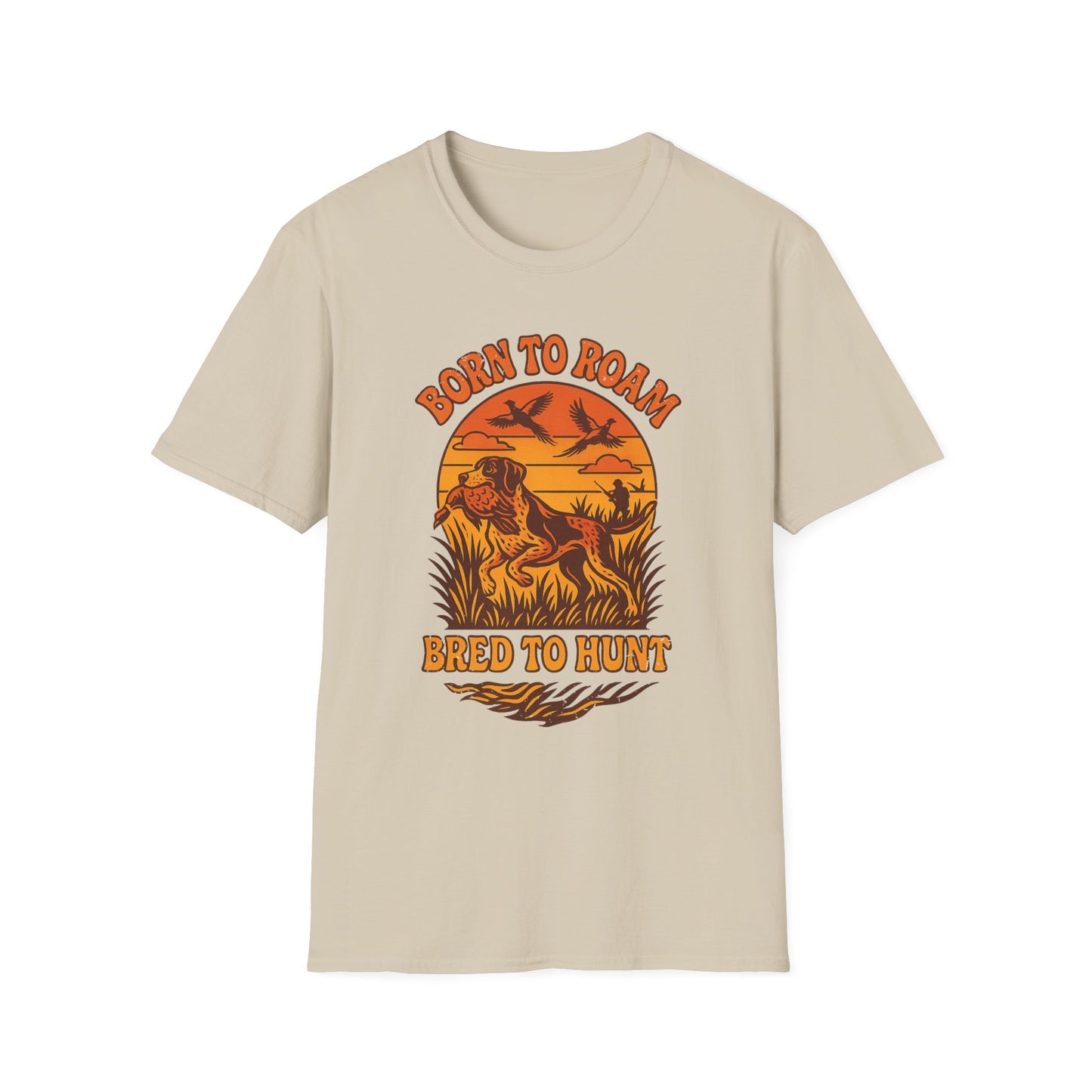 Born to Roam, Bred to Hunt Tee