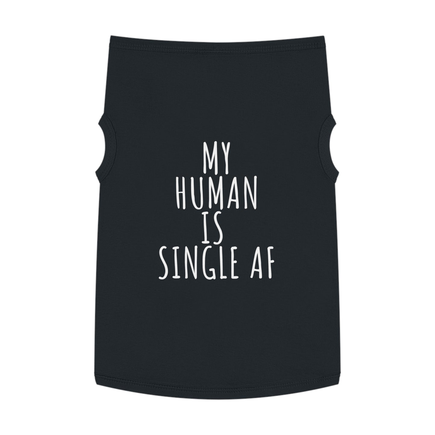 My Human is single AF Tank Top