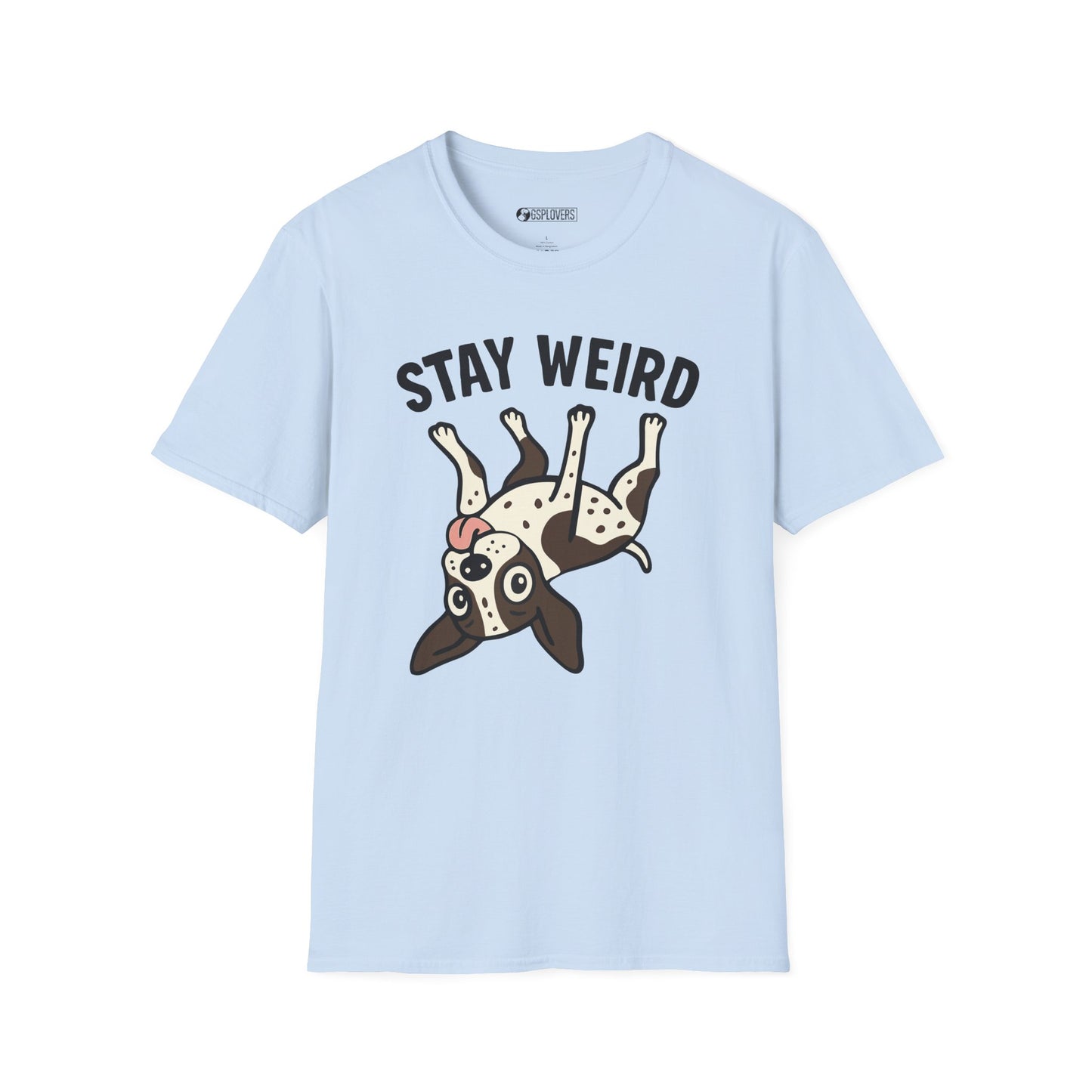 Stay Weird GSP Tee