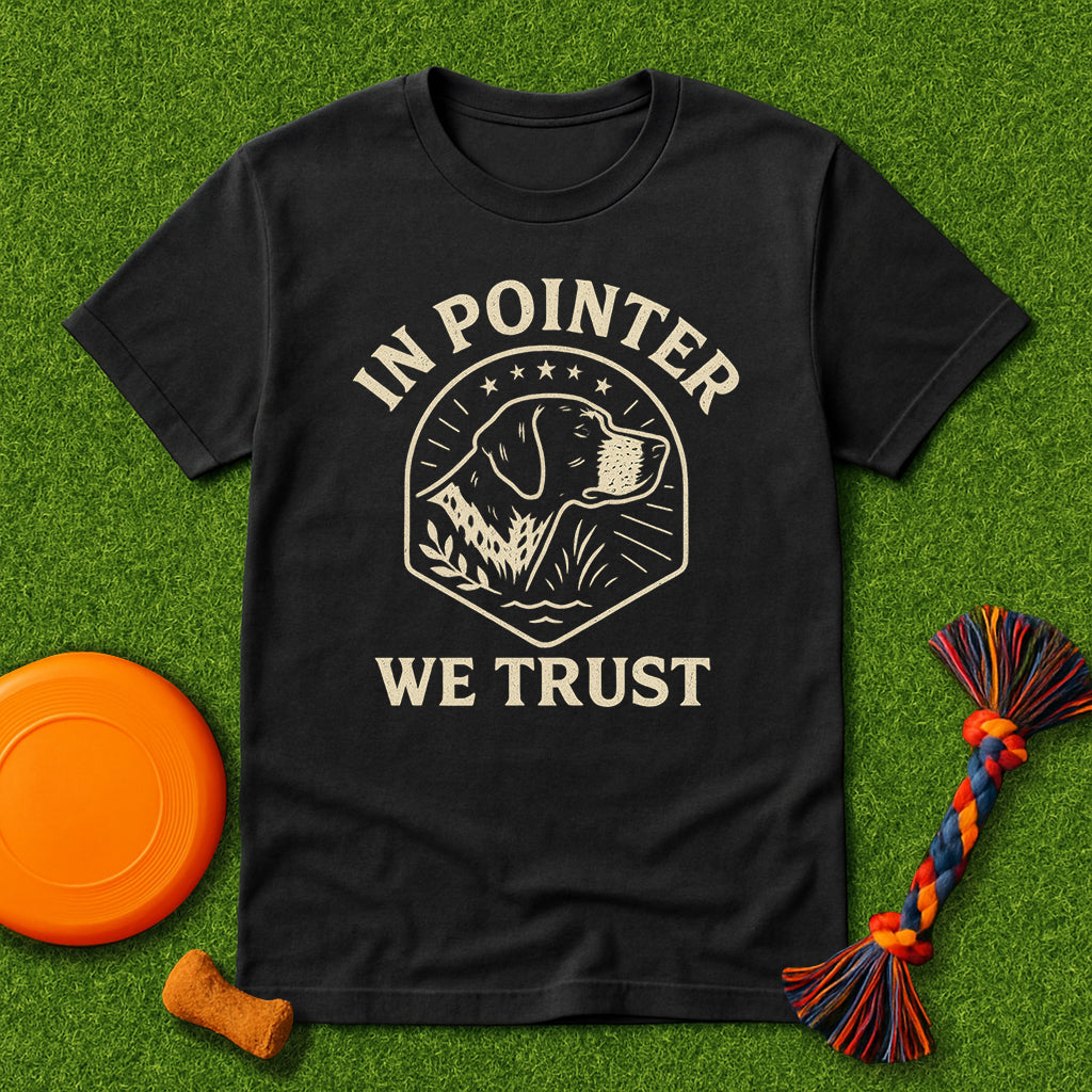 In Pointer We Trust GSP Lover T-Shirt