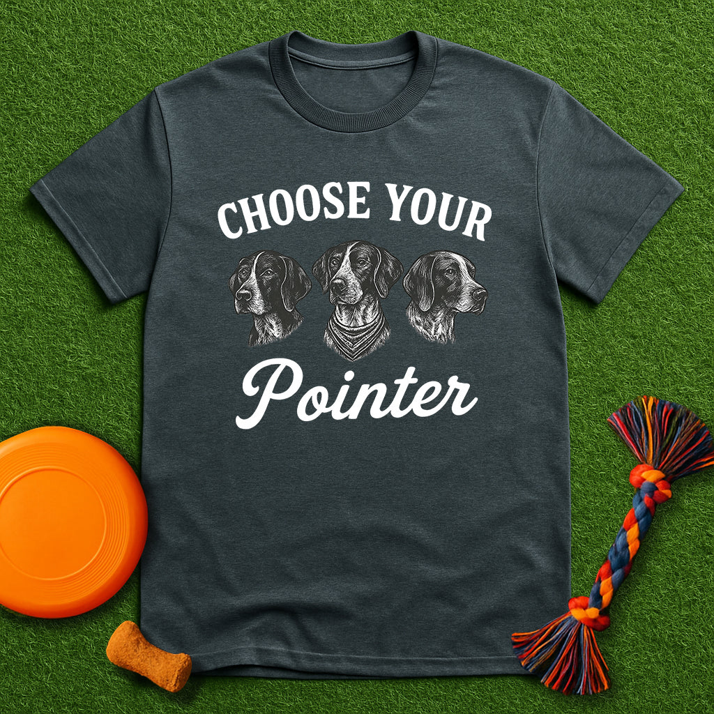 Choose Your Pointer T-Shirt