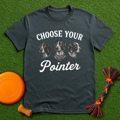 Choose Your Pointer T-Shirt