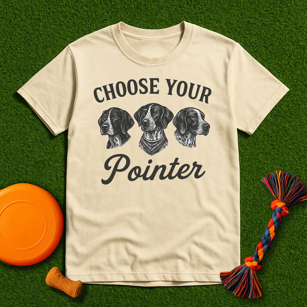 Choose Your Pointer T-Shirt