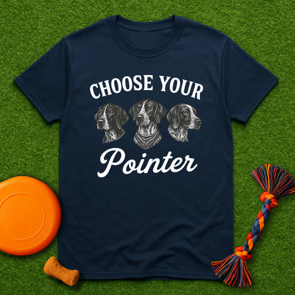 Choose Your Pointer T-Shirt