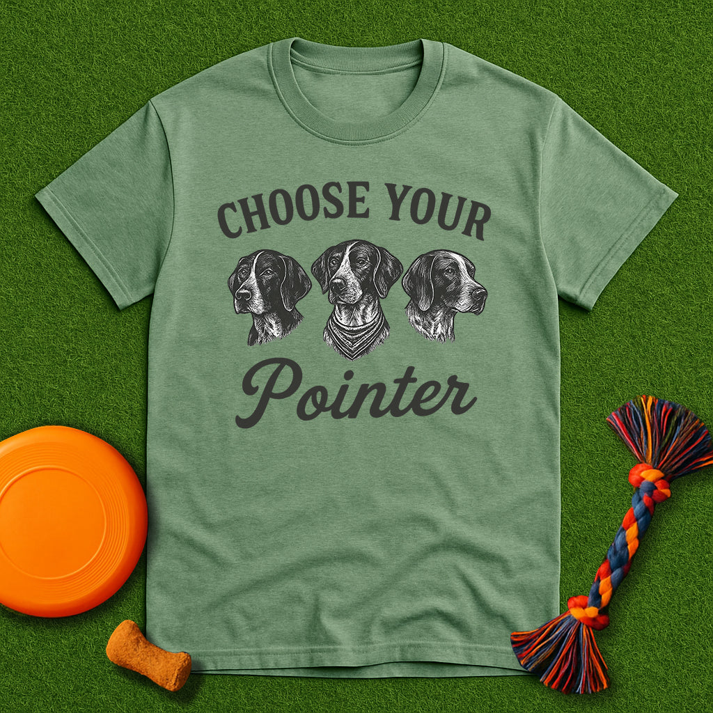 Choose Your Pointer T-Shirt