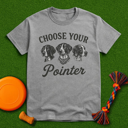 Choose Your Pointer T-Shirt