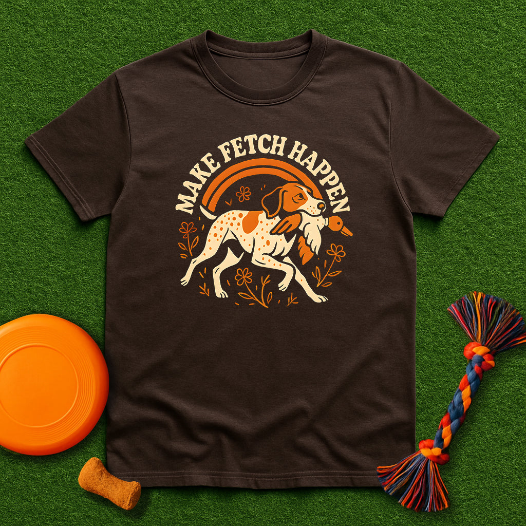 Make Fetch Happen GSP T-Shirt