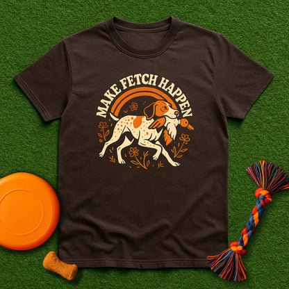 Make Fetch Happen GSP T-Shirt