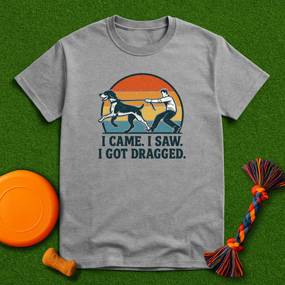 I Came I Saw I Got Dragged GSP T-Shirt