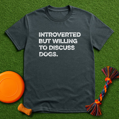 Introverted Dog Lover T-Shirt